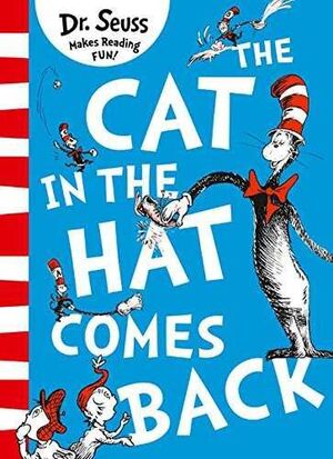 THE CAT IN THE HAT COMES BACK [GREEN BACK BOOK EDITION]