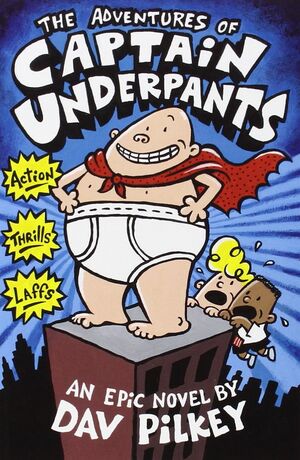 The Adventures of Captain Underpants [Paperback]