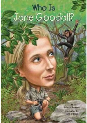 WHO IS JANE GOODALL