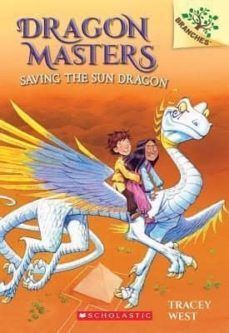 Dragon Masters 2 SAVING THE SUN DRAGON