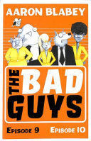 BAD GUYS EPISODE 9 10