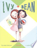 Ivy + Bean 1