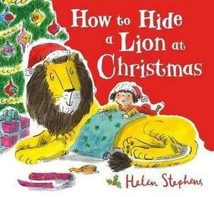 How to hide a lion at Christmas