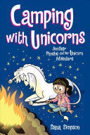 Camping with Unicorns (Another Phoebe and Her Unicorn Adventure 11)