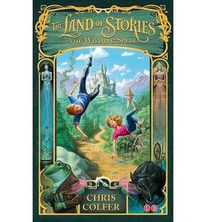 The Land of Stories 1: The Wishing Spell