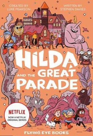 Hilda & The Great Parade