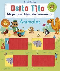OSITO TITO. MI PRIMER LIBRO DE MEMORIA. ANIMALES