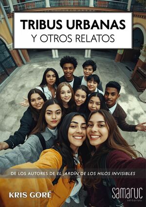 Tribus urbanas y otros relatos