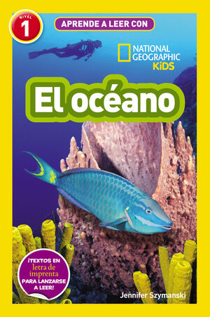 Aprende a leer con National Geographic (Nivel 1) - El océano
