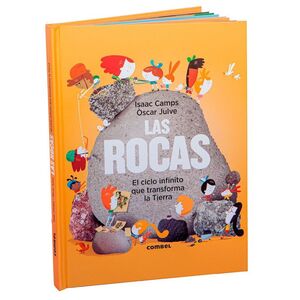 Las rocas. El ciclo infinito que transforma la Tierra