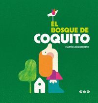 BOSQUE DE COQUITO, EL