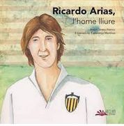 Ricardo Arias, l'home lliure