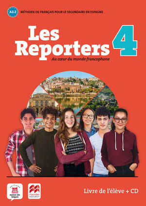 Les reporters 4 - A2.2 Éd. Macmillan - Livre de l'élève + CD