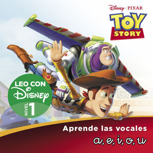 Toy Story 1. Leo con Disney (Nivel 1). Aprende las vocales: a, e, i, o, u (Disne