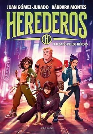 HEREDEROS 1 EL LEGADO DE LOS HEROES