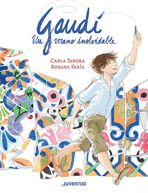 Gaudí, un verano inolvidable