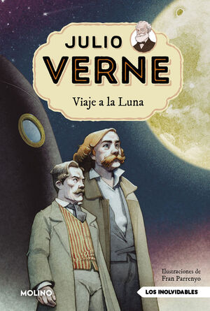Julio Verne - Viaje a la Luna (edición actualizada, ilustrada y adaptada)