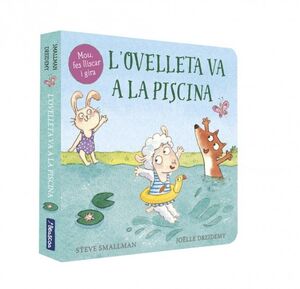 L'ovelleta va a la piscina (L'ovelleta que va venir a sopar. Llibre de cartró am