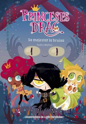 Princeses Drac 3: Sa majestat la bruixa