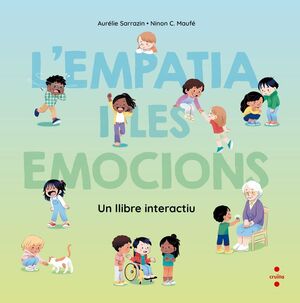 L'empatia i les emocions. Un llibre interactiu