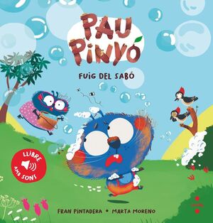 Pau Pinyó: Fuig del sabó