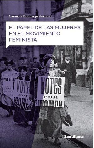El papel de las mujeres en el movimiento feminista