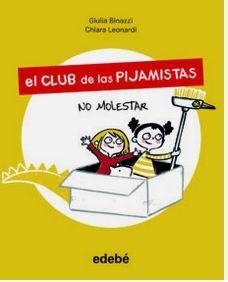 El Club de las Pijamistas 1. NO MOLESTAR