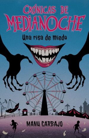 UNA RISA DE MIEDO  Cronicas De Medianoche - 1
