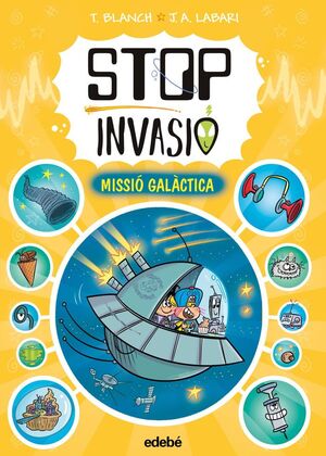 STOP INVASIÓ 4. MISSIÓ GALÀCTICA