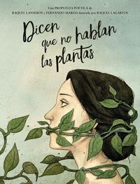 DICEN QUE NO HABLAN LAS PLANTAS:ANTOLOGIA DE POESI
