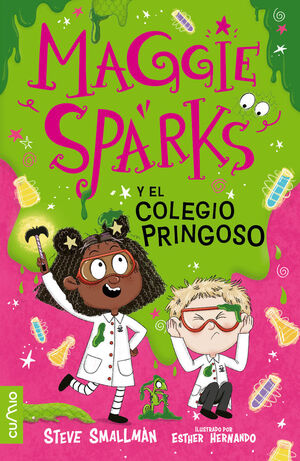 Maggie Sparks y el colegio pringoso