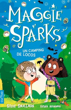 Maggie Sparks. Un camping de locos