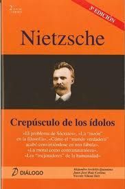Nietzsche. Crepúsculo de los ídolos