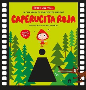 Caperucita Roja. La caja mágica de los cuentos clásicos (LIBRO CINE)