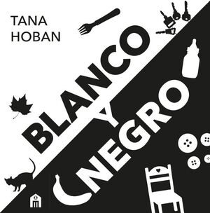 Blanco y negro. El libro de alto contraste nº1 para bebés