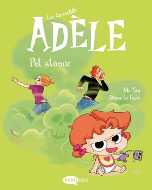 La terrible Adèle 14 Pet atòmic