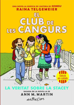 El club de les Cangurs (Vol. 2). La veritat sobre la Stacey