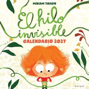 Calendario de El Hilo Invisible 2027