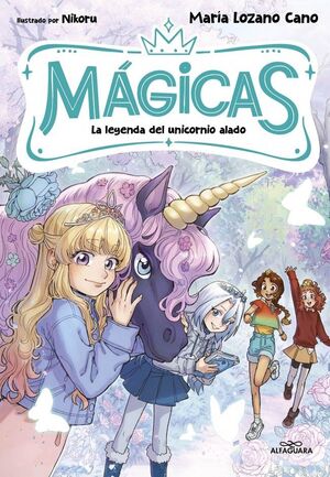 MÁGICAS 3 - La leyenda del unicornio alado