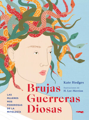 Brujas, Guerreras, Diosas