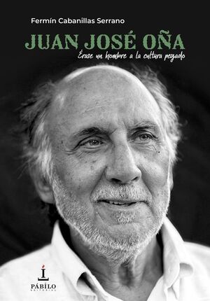 Juan José Oña: érase un hombre la cultura pegado